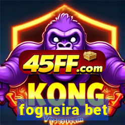 fogueira bet